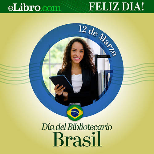 12 de Marzo - Día del Bibliotecario de Brasil